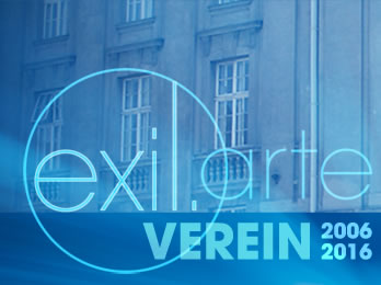 Der exil.arte Verein 2006–2016